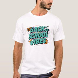 Camiseta Volver A La Escuela Vibes Funny