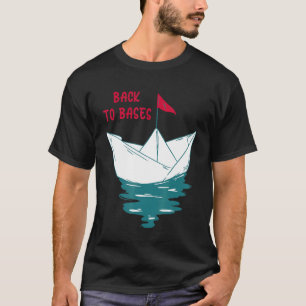 Camiseta Volver A Las Bases Y Doblar Más Bote De Papel De J