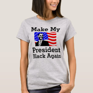 Camiseta Volver a poner negro a mi presidente en la camiset