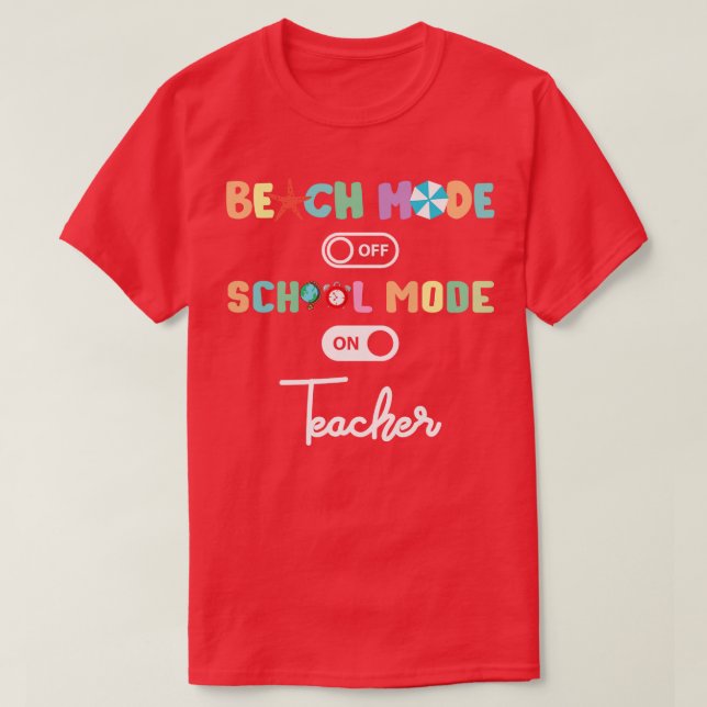Camiseta Volver Al Modo Escolar De Maestros Sobre Educación (Diseño del anverso)