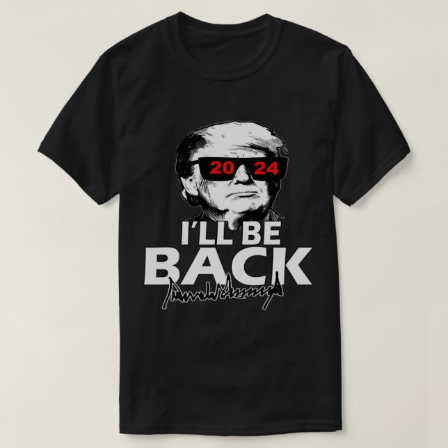 Camiseta Volveré el Trumpinador Donald Trump 2024 (Diseño del anverso)
