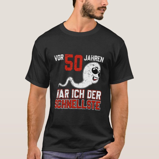 Camiseta Vor 50 Jahren War Ich Der Schnellste Birth B-Day (Anverso)