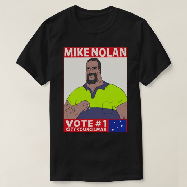 Camiseta Vota a Mike Nolan Classic T-Shirt (Diseño del anverso)