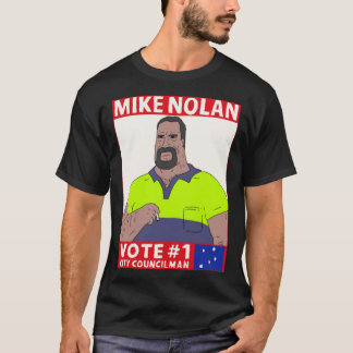 Camiseta Vota a Mike Nolan Classic T-Shirt
