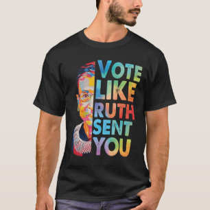 Camiseta Vota Como Ruth Te Envió Pegatina
