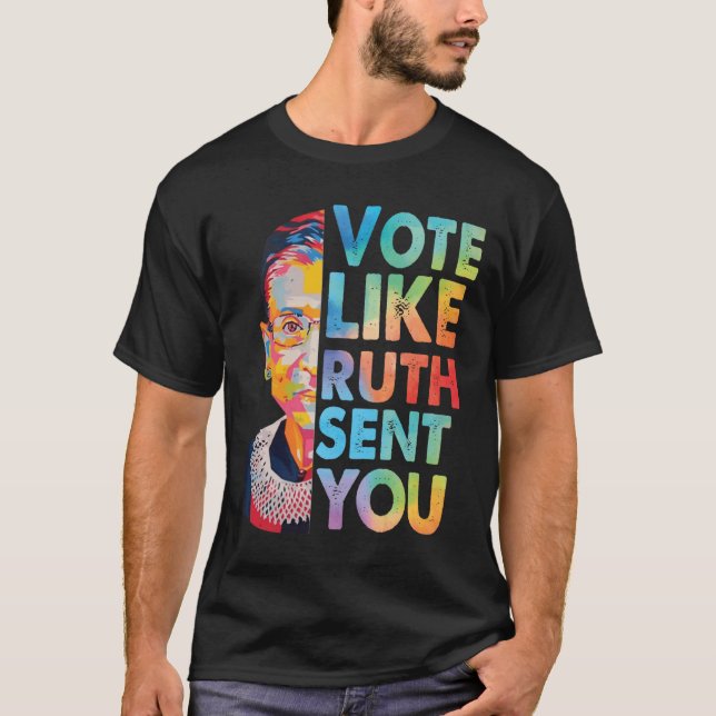 Camiseta Vota Como Ruth Te Envió Pegatina (Anverso)