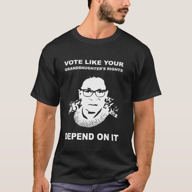 Camiseta Vota como si los derechos de tu nieta dependieran  (Anverso)