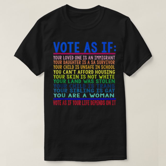 Camiseta Vota Como Si Tu Amado Fuera Inmigrante Divertido L (Diseño del anverso)