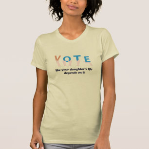 Camiseta Vota como tus hijas La vida depende de su crema
