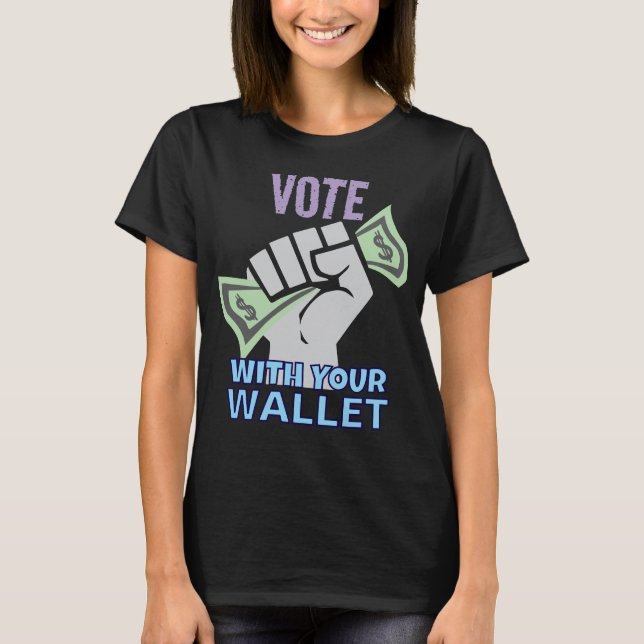 Camiseta Vota Con Tu Cartera (Anverso)
