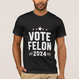 Camiseta Vota Felón Trump 2024 Voto de Elección Divertida
