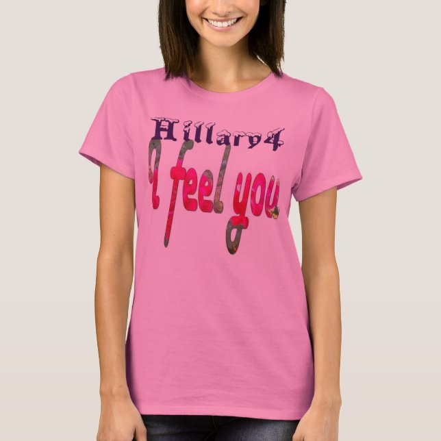 Camiseta Vota por Hillary USA Siento que eres más fuerte ju (Anverso)