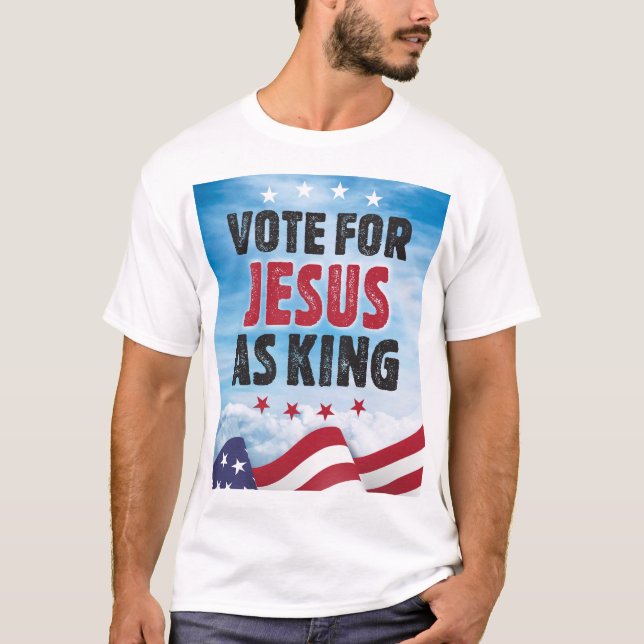 Camiseta Vota Por Jesús Como Elecciones Presidenciales De R (Anverso)
