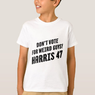 Camiseta ¡Vota por tipos raros! Harris 47 1