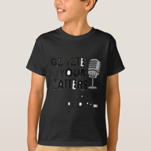 Camiseta Vota Tu Voz Y Salva Al Pegatina De La Democracia
