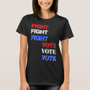 Camiseta Votación de lucha por las elecciones presidenciale