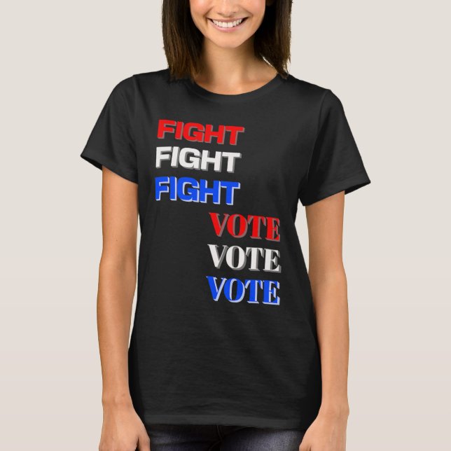 Camiseta Votación de lucha por las elecciones presidenciale (Anverso)