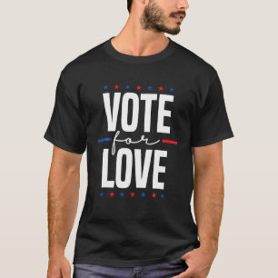 Camiseta Votación por amor 2024 Votación Elección de EEUU