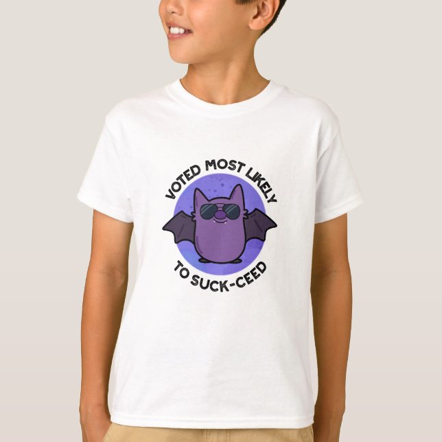 Camiseta Votado Muy Probable Para Bat Pun, Divertido De Suc (Anverso)