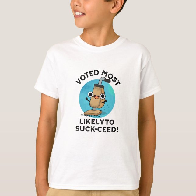 Camiseta Votado Muy Probable Para La Graciosa Pun De Vacío (Anverso)