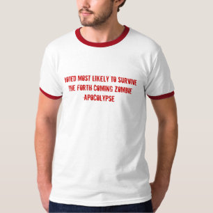 Camiseta Votado muy probablemente para sobrevivir al zombi