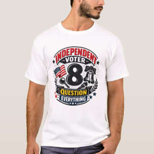 Camiseta Votante Independiente – Cuestiona Todo Patriótico