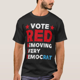 Camiseta Votar en rojo quita a todos los demócratas