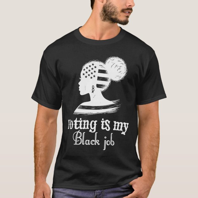 Camiseta Votar es mi trabajo negro (Anverso)