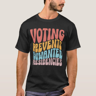 Camiseta Votar evita que se anuncien presidentes no deseado