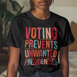 Camiseta Votar impide las elecciones presidenciales no dese