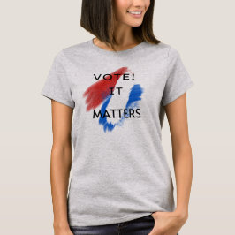 Camiseta ¡Votar! Importa