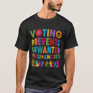 Camiseta Votar me impide regalos de presidente no deseados