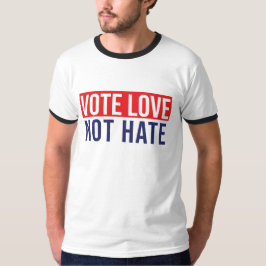 Camiseta Votar por amor no odiar a T-Shirt