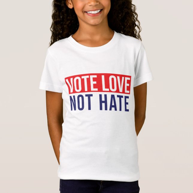 Camiseta Votar por amor no odiar a T-Shirt (Anverso)