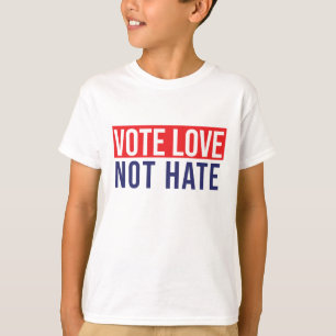 Camiseta Votar por amor no odiar a T-Shirt