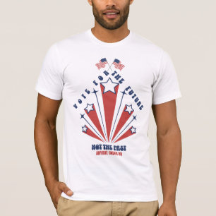 Camiseta Votar Por El Futuro No Por El Pasado