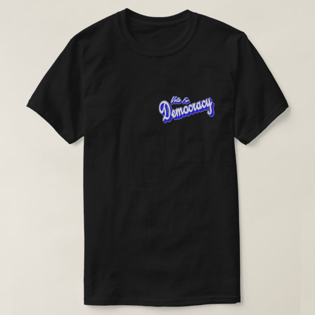 Camiseta Votar por la democracia (Diseño del anverso)