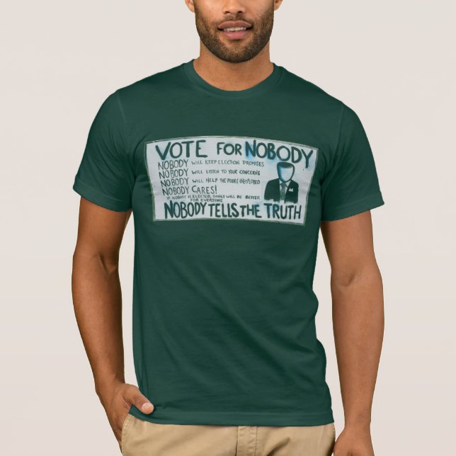 Camiseta Votar por nadie Bella Canvas Forest Green Tee (Anverso)