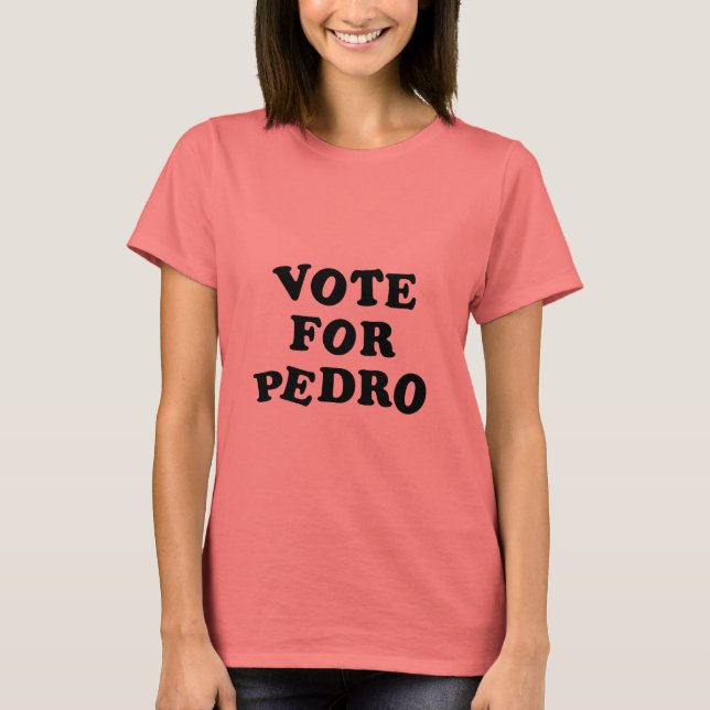 Camiseta Votar por Pedro (Anverso)
