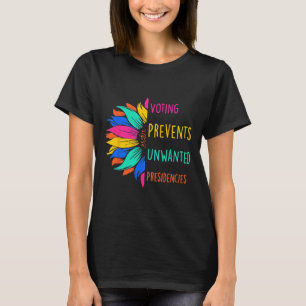 Camiseta Votar Prevé Presidencias No Deseadas Girasol