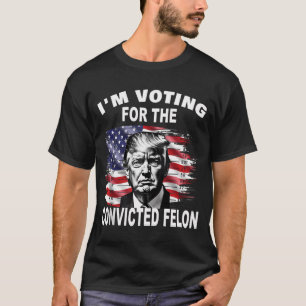 Camiseta Votaré Por El Condenado Felon 2024 Divertido