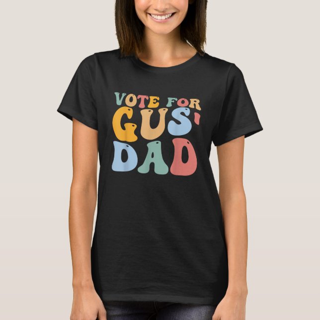 Camiseta Votaré por Gus Dad Vote Harris Walz 2024 (Anverso)