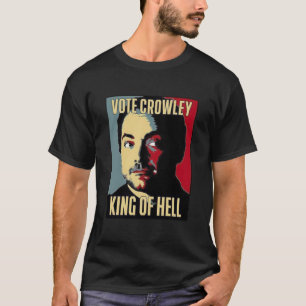 Camiseta Vote Crowley - REY DEL INFIERNO Esencial