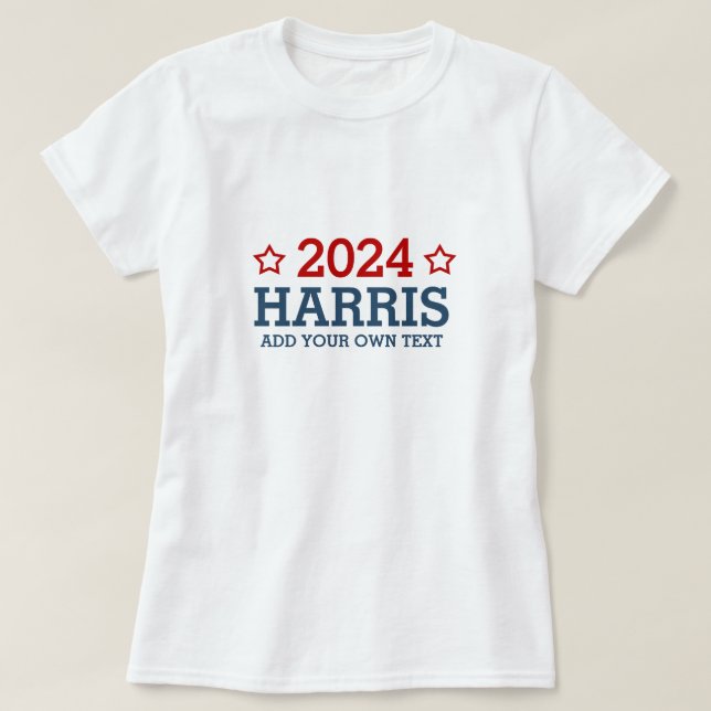 Camiseta Vote Harris 2024 - añada tu propio texto personali (Diseño del anverso)