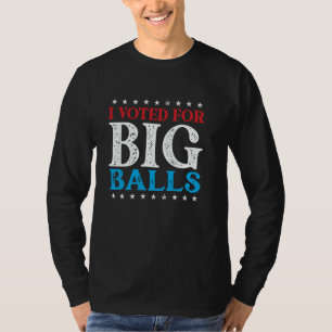 Camiseta Voté por Big Balls DOGE D.O.G.E. meme divertido