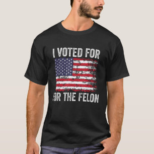 Camiseta Voté por la bandera de Estados Unidos de Felon Tru