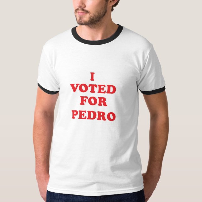 Camiseta Voté por Pedro (Anverso)