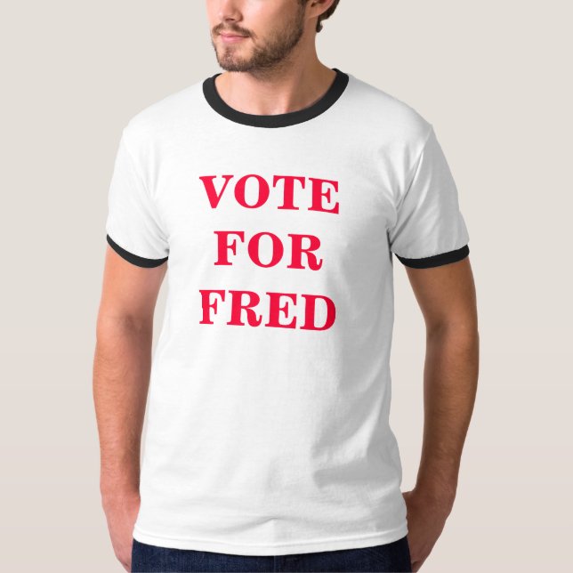CAMISETA VOTEFORFRED (Anverso)