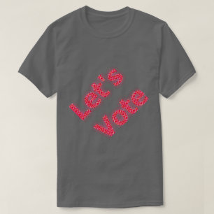 Camiseta Votemos camiseta. Elección presidencial Dem Rep