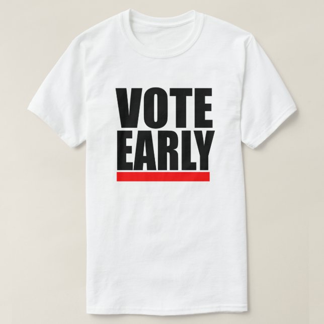 CAMISETA ¡VOTEN TEMPRANO! (Diseño del anverso)